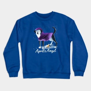 Raincoat puppy an April angel #1 Crewneck Sweatshirt